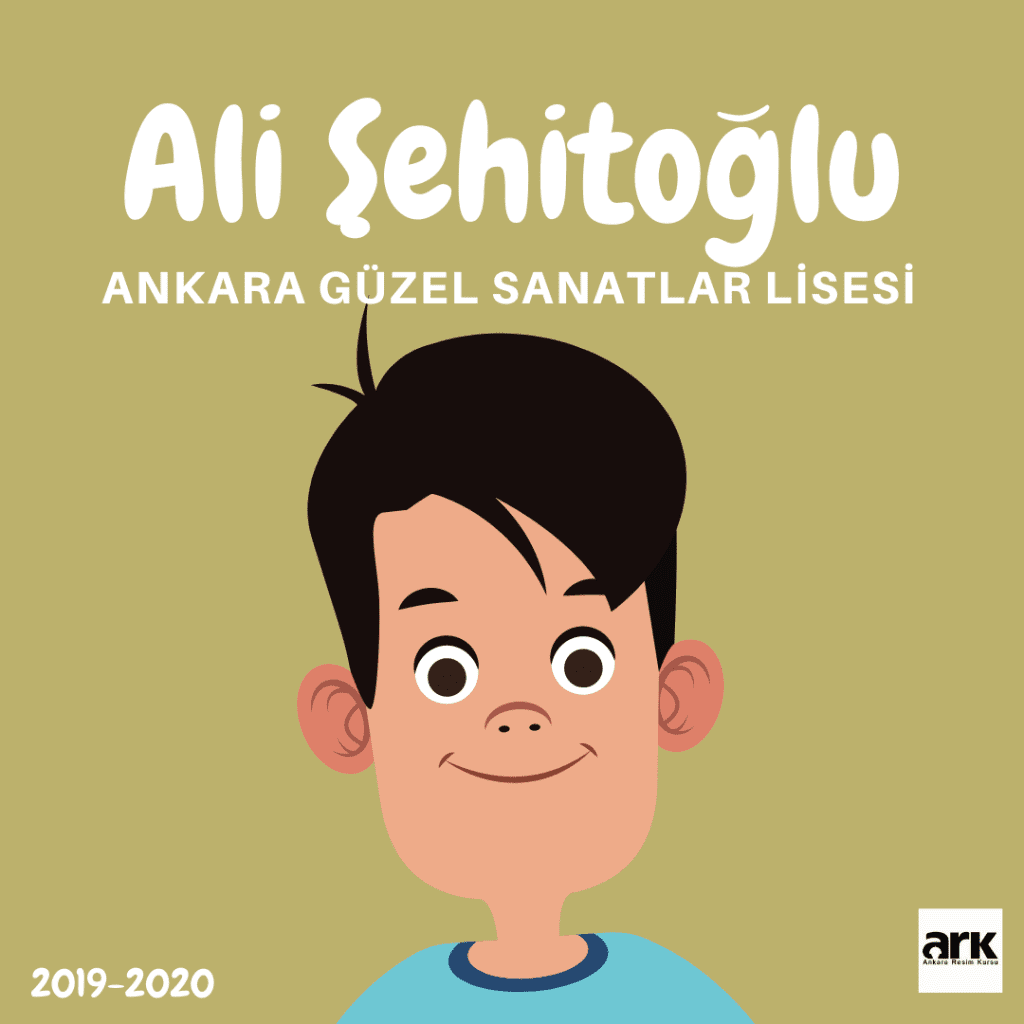 Ali Şehitoğlu, Ankara Güzel Sanatlar Lisesi kazanan öğrencisi