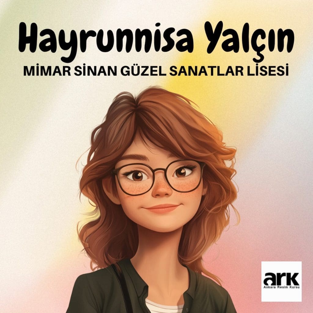 Hayrunnisa Yalçın, Mimar Sinan Güzel Sanatlar Lisesi kazanan öğrencisi