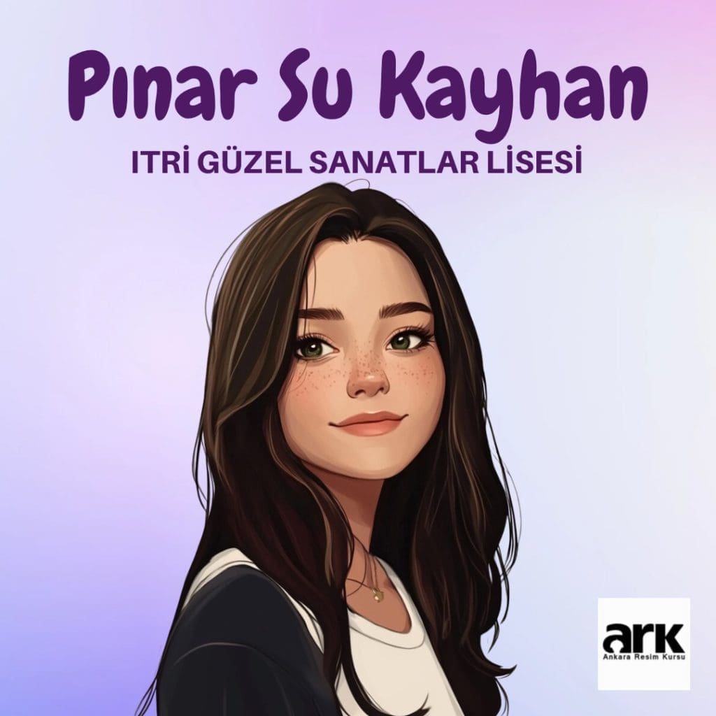 Pınar Su Kayhan, Itri Güzel Sanatlar Lisesi kazanan öğrencisi
