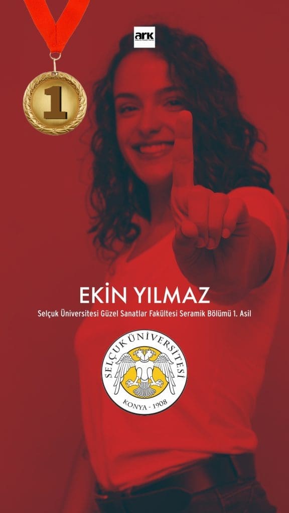 Ekin Yılmaz, Selçuk Üniversitesi Güzel Sanatlar Fakültesi Seramik Bölümü 1. asıl kazanan öğrencisi