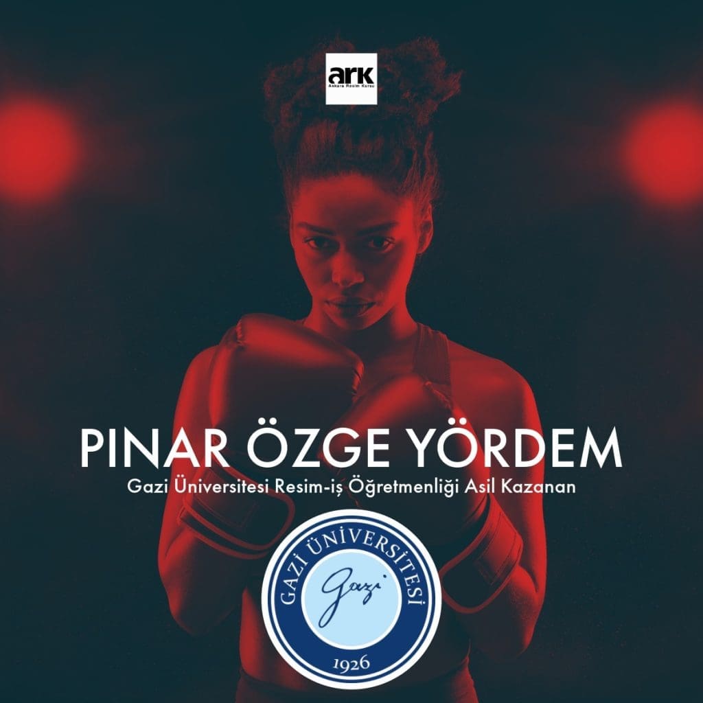 Pınar Özge Yördem, Gazi Üniversitesi Resim-İş Öğretmenliği asıl kazanan öğrencisi